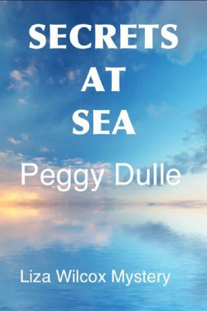 [Lisa Wilcox Mystery 03] • Secrets at Sea